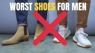 '7 Shoes A Man Should NEVER Wear | Stop Wearing These!'