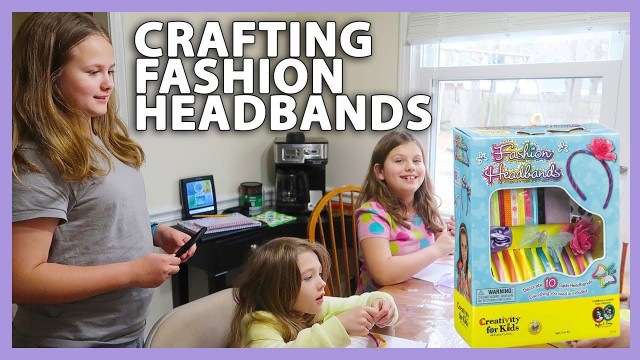 'CRAFTING FASHION HEADBANDS (3/23/18 - 3/24/18)'