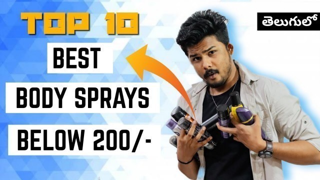 'Top 10 Best Body Sprays For Men UNDER 200/- | Men\'s Fashion Telugu | The Fashion Verge'