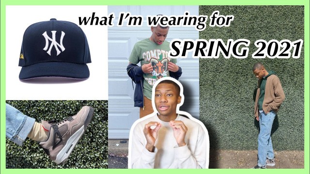 'WHAT IM WEARING FOR SPRING 2021 *TRENDY SPRING STREETWEAR ITEMS* (Men\'s Fashion)'