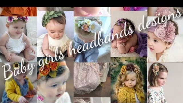 'Cute and stylish baby girls headbands and bows designs collection 2020'