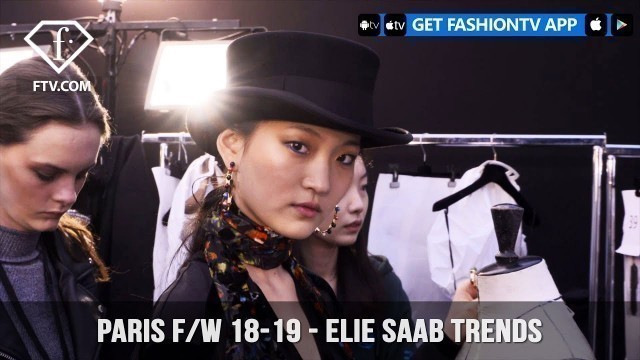 'Elie Saab Victorian Influence Trends Paris Fashion Week Fall/Winter 2018-19 | FashionTV | FTV'