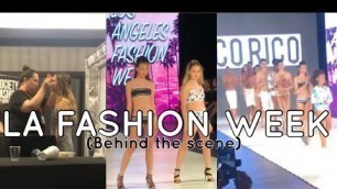 'WALKING IN LA FASHION WEEK! (what is it like behind the scenes)'