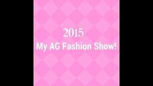 '2015 My American Girl Fashion Show an agsm'