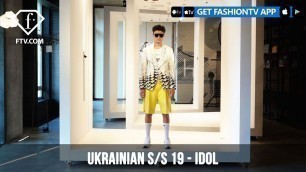 'Ukrainian Fashion Week Spring/Summer 2019 - Idol | FashionTV | FTV'