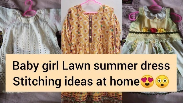 'Baby girl lawn dress ideas at home || Easy lawn summer little girl dresses'