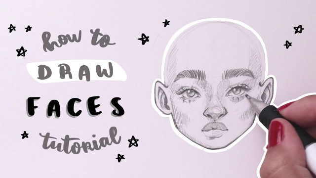 'How I Draw Faces | Updated Tutorial'