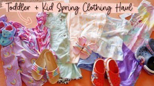 'Toddler + Kid Spring Clothing Haul - Target + Walmart'