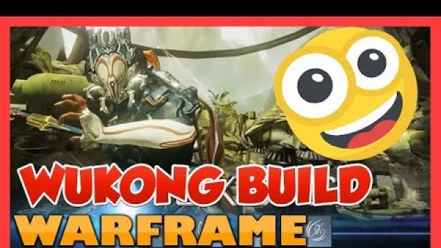 'Warframe WUKONG BUILD ESPAÑOL, HABILIDADES Y GAMEPLAY ✅ El monito FASHION FRAME ✌'