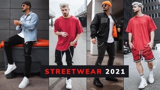 'Men\'s Streetwear 2021| Streetwear Lookbook 2021| Men\'s Street Style Outfits | Men\'s Fashion 2021'