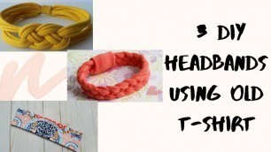 'DIY No Sew headbands from old T-shirt | 3 ways to make cute headbands | Clothes and Plants'