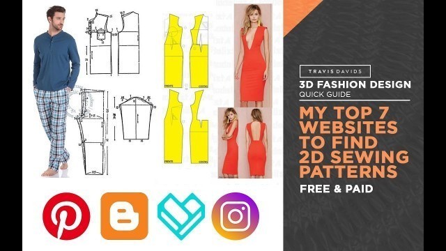 'My Top 7 Websites To Find 2D Sewing Patterns For 3D Fashion Design'