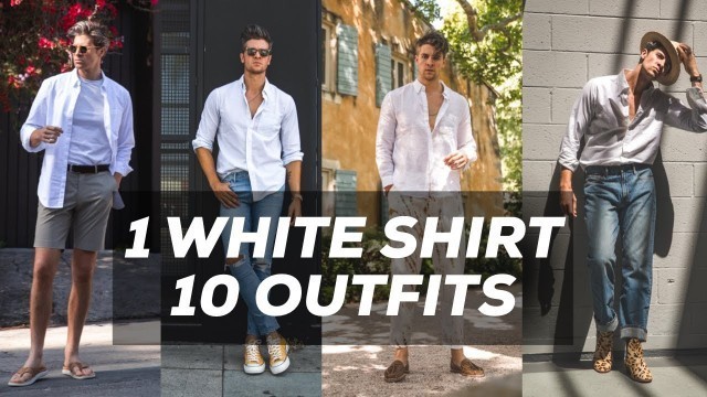 '10 Ways to Style a White Shirt | Men\'s Fashion | Parker York Smith'