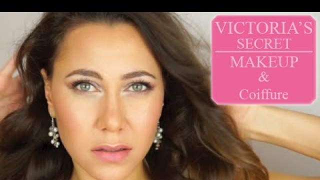 'Victoria Secret Fashion Show 2015: Makeup & Coiffure + GIVEAWAYColashood2'