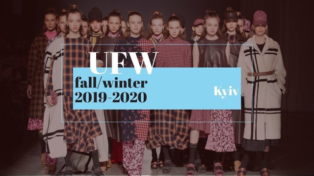 'Ukrainian Fashion Week Fall/Winter 19-20 | Day 1'