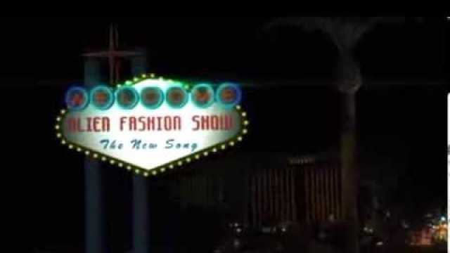 'ALIEN FASHION SHOW   Las Vegas sign promo'