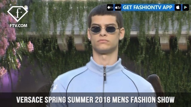 'Versace Man is Looked At Spring/Summer 2018 Mens Fashion Show | FashionTV | FTV'