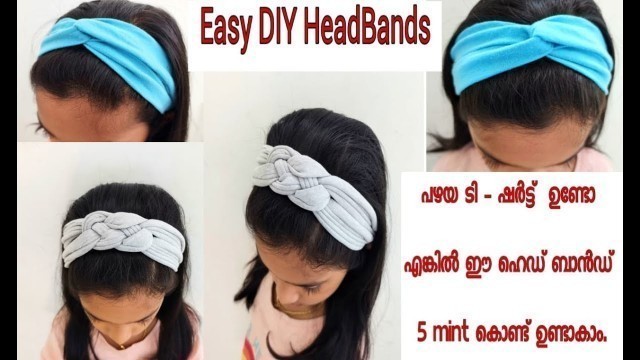 'DIY Headbands Malayalam/2 ways to make Stylish headbands from Old T-shirt'