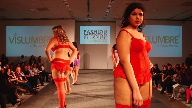 'VISLUMBRE - Desfile para 10ª Edição do Fashion Weekend Plus Size Verão 2015 @FWPS'