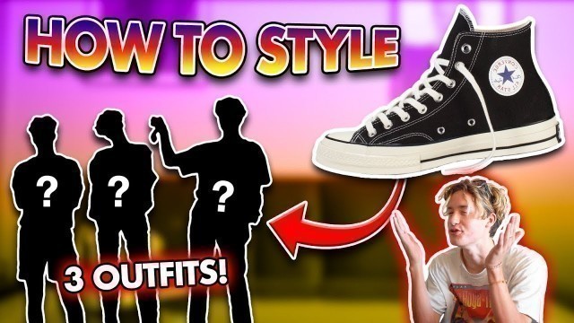 'How To STYLE: CONVERSE! *3 Streetwear Outfits*'