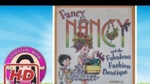 'Fancy Nancy and the Fabulous Fashion Boutique by Jane O\'Connor - Children\'s Books Read Along Aloud'