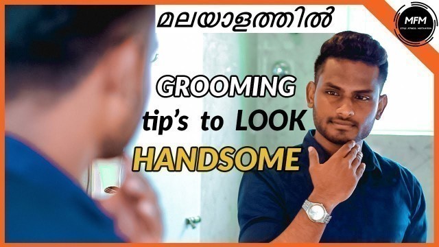 'Simple GROOMING tips to Look HANDSOME | Men\'s Fashion Malayalam'