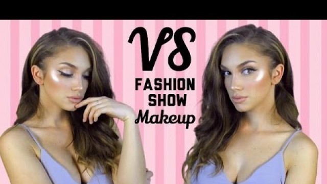 'VICTORIA SECRET Fashion Show MAKEUP 2016 | Julia Dantas'