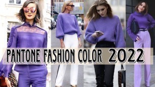 'MODA 2022 CON EL COLOR DEL AÑO PANTONE FASHION COLOR 2022 VERY PERI TENDENCIAS  2022 OUTFITS 2022'