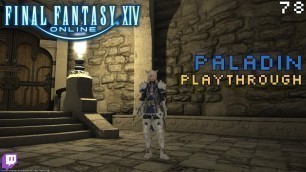 'Final Fantasy XIV: Paladin Playthrough - 78 - Guardian of Eorzea'