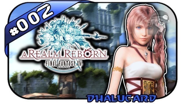 'FINAL FANTASY XIV: DEFENDERS OF EORZEA #002 - SEXY TÄNZE? -  Let\'s Play FFXIV - Dhalucard'