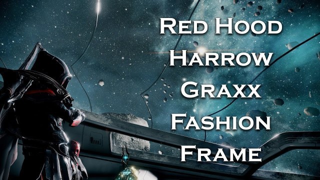 'Warframe: Red Hood Harrow Graxx (Fashion Frame)'