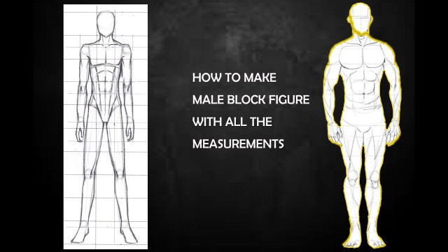 'How to make Male Fashion Block Figure |With All The Measurements |Step by Step for beginners|'