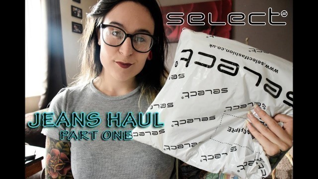 'Jeans Haul & Try On | Select Fashion'