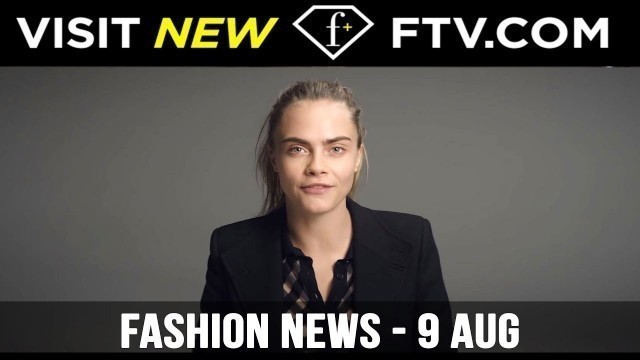 'Fashion News - 9 Aug | FTV.com'