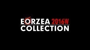 'Eorzea Collection 2016W'