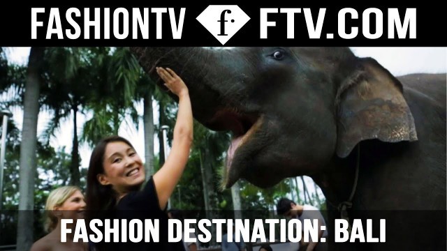 'Fashion Destination: BALI with Maria Mogsolova & Hofit Golan | FTV.com'