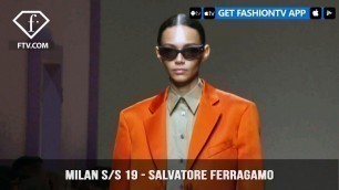 'Milan Fashion Week Spring/Summer 2019 - Salvatore Ferragamo | FashionTV | FTV'