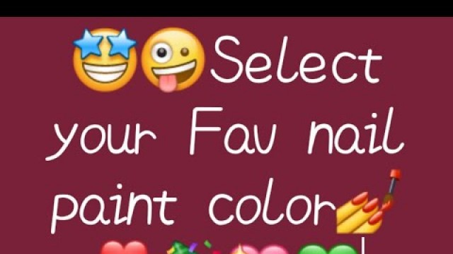 'Select Ur Fav Nail Art | Nail Paints | Best Nail Polish Colors | Fashion NailArt | Fashion For Girls'