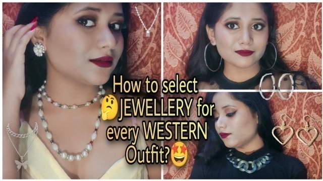 'How to select *jewellery* for your every western outfit / #RiyaKhare #fashion #fashiontips'