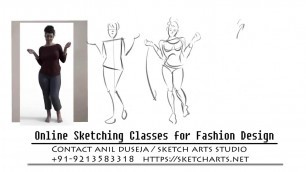 'Online Fashion Design Sketching Classes by Design Educator Anil Duseja / Sketch Arts Studio (India)'