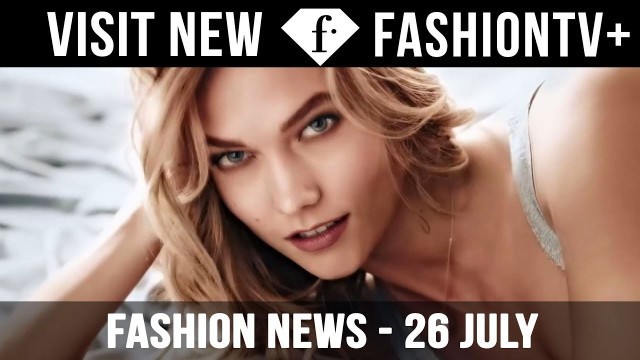 'Fashion News - 26 july | FTV.com'