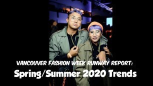 'Spring/Summer 2020 Trends | Vancouver Fashion Week'