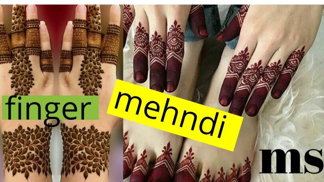 'Finger mehndi designs/ unique finger mehndi/ms fashion beauty'