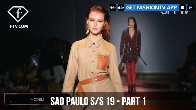 'Modem Sao Paulo Fashion Week Spring/Summer 2019 | FashionTV | FTV'