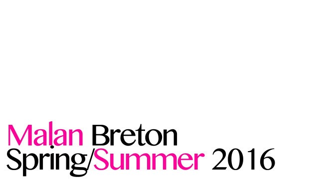 'Malan Breton Spring/Summer 2016'