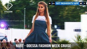 'NART - Odessa Fashion Week Cruise | FashionTV | FTV'