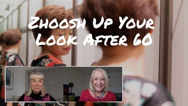 'Zhoosh Up Your Look! A Fun Approach to Fashion After 60'