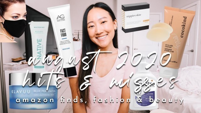 'current favorites and fails | august 2020 hits and misses | AMAZON FINDS, fashion, skincare, beauty'