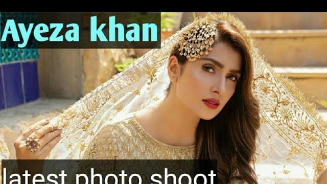 'Ayeza khan latest photo shoot 2020||Fashion beauty 786'