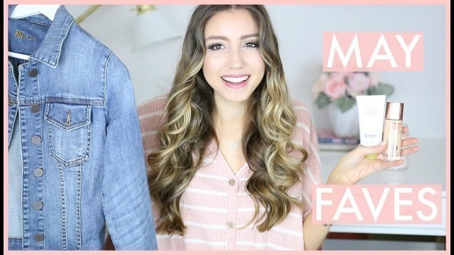 'MAY FAVORITES | FASHION, BEAUTY, & FOOD!'